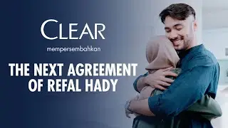 Refal Hady akhirnya MOVE UP ke Clear #SaatnyaMoveUp #SemuaAkanClearPadaWaktunya