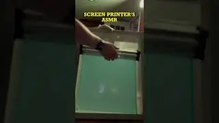 Screen Printing ASMR 