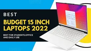 Best Budget 15 Inch Laptop 2022