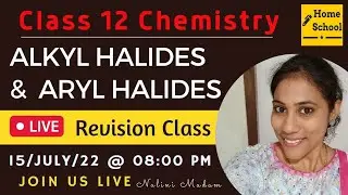 Alkyl Halides And Aryl Halides Revision Live Class