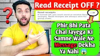 Check If Someone Has Seen Message On Whatsapp Even If Read Receipts Is Off Simple Trick In Hindi