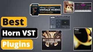 Best Horn VST - Top 5 Horn VST of 2021