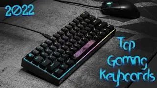 The BEST Gaming Keyboards of [2022] | Top Keyboards in 2022 - Mechanical Gaming Keyboard