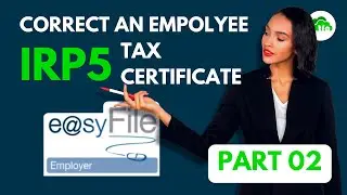 How to Fix a Validation Error on SARS E@syFile by correcting an Employee IRP5 Certificate