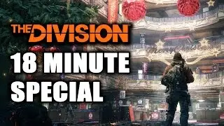 Tom Clancys The Division 18 Minute Special: New Gameplay Info; Dark Zones; PVP & Co-Op Missions