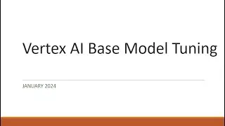 Tuning a base model in Vertex AI