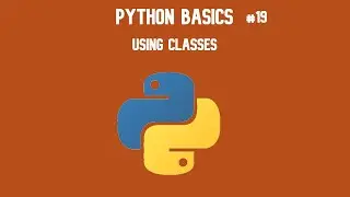 Python 3 Basics Tutorial #19 using classes