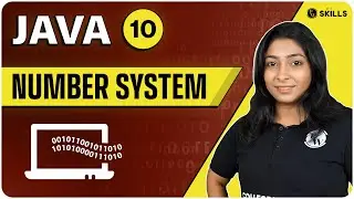 Number Systems | Decimal & Binary | Lecture 10 | Java and DSA Foundation Course