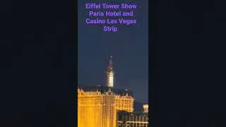 Eiffel Tower Show Paris Hotel and Casino Las Vegas Strip Nevada 2023 