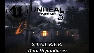 СТАЛКЕР НА ДВИЖКЕ UNREAL ENGINE 5! | ОБЗОР БИЛДА | UE5 STALKER
