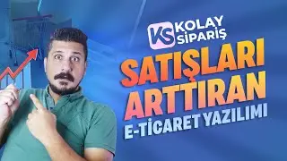 SATIŞ ARTTIRAN E-TİCARET YAZILIMI - KOLAY SİPARİŞ 🚀 E-ticaret nasıl yapılır?