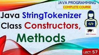 L57: Java StringTokenizer Class | Constructors, Methods | Java Tutorial | Java Programming Lectures