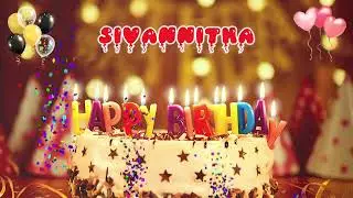 SIVANNITHA Happy Birthday Song – Happy Birthday to You