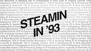 Trackside Video Presents; Steamin in '93 (1993 VHS)