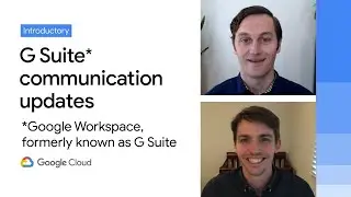 Communication in G Suite: The future of Gmail, Chat, Meet, and more