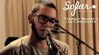 Fabrizio Walker y los Caminantes - Lucy | Sofar Costa Rica