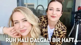 ŞOV DEĞİL GERÇEK HAYAT 🙌🏻 Benimle Ruh Hali Dalgalı Bir Hafta  #vlog