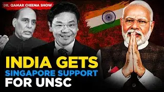 India gets Singapore Support for Permanent & Non Permanent Seat at UN Security Council