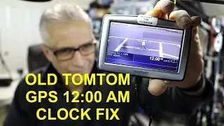 OLD TomTom GPS 12:00AM Clock Reset Fix, Dont Throw Away Your Old Tom Tom GPS Due to WNRO 19.7 Years