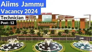 Aiims Jammu Vacancy 2024 | AIIMS Vijaypur jammu recruitment for Technician | By Bharat Yojna