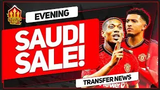 Ten Hags SAUDI Super SALE! Dan ASHWORTH New DOF? Man Utd News