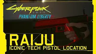 Cyberpunk 2077: Phantom Liberty - Raiju New Iconic Tech Pistol Location [Update 2.0]