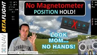 INAV: No Magnetometer Required!  &  BetaFlight Altitude Hold is Coming!!