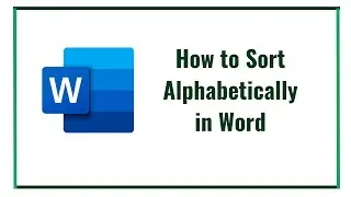 How to Sort Alphabetically in Word