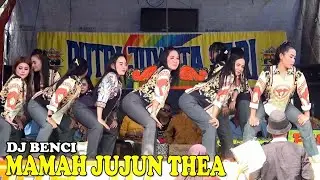 Jaipongan MAMAH JUJUN THEA | DJ BENCI | BAJIDORAN JAIPONGAN #PJS