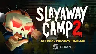 Slayaway Camp 2: Coming Soon to Steam!!