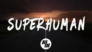 Slander - Superhuman (Lyrics / Lyric Video) feat. Eric Leva