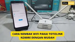 Cara Nembak Wifi Pakai Totolink N200RE Dengan Mudah