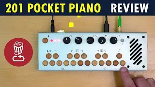 201 Pocket Piano // a minimalist synth that's infinitely tweakable // review & tutorial