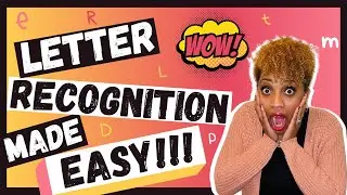 HOW TO TEACH LETTER RECOGNITION with a PROVEN SYSTEM