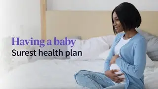 Having a baby | Surest health plan