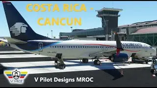 V Pilot Designs Costa Rica | MROC - MMUN | MSFS