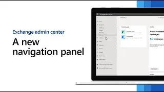 A new navigation panel in the Exchange admin center