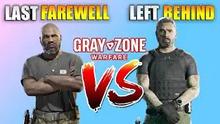 Gray Zone Warfare Which Task to Choose Last Farewell or Left Behind Task Guide (Handshake vs Gunny)