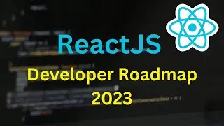 React Developer Roadmap 2023