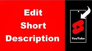 How to Edit YouTube Shorts Description (UPDATED)