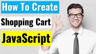 Create a Shopping Cart With Vanilla JavaScript | ES6