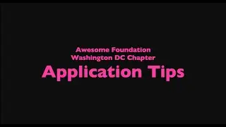 Awesome Foundation DC grant application tips