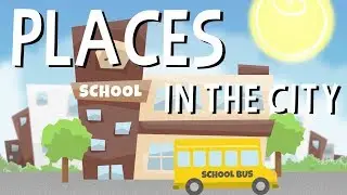 Places in a city - English Educational Videos | Little Smart Planet