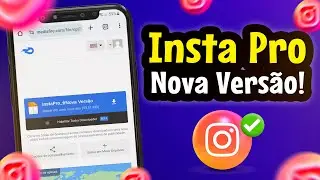 SAIU!🥳INSTA PRO ATUALIZADO E COM VÁRIAS FUNÇÕES