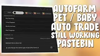 [ NEW ] ADOPT ME SCRIPT! AUTOFARM BABY/PET AUTO TRADE PASTEBIN 2024