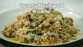 The Perfect Creamy Garlic Mushroom Risotto You Need