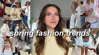 SPRING FASHION TRENDS 2025 | what to wear this spring! (wearable, pinterest inspired, outfit inspo!)