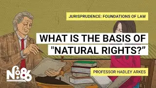 What is the Basis of “Natural Rights?” [No. 86]