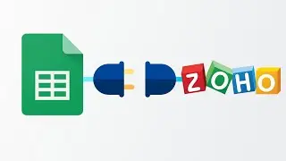 How To Integrate Google Sheets With Zoho CRM