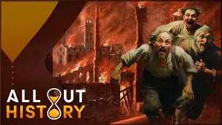 The Catastrophic Impact Of The Great Fire Of London | The Great Fire Full Series | All Out History